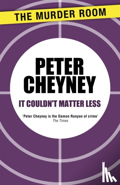 Cheyney, Peter - It Couldn't Matter Less