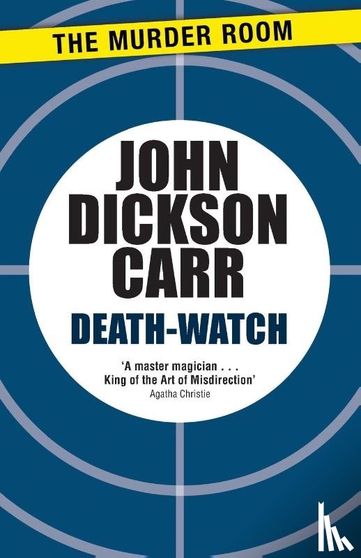 Carr, John Dickson - Death-Watch