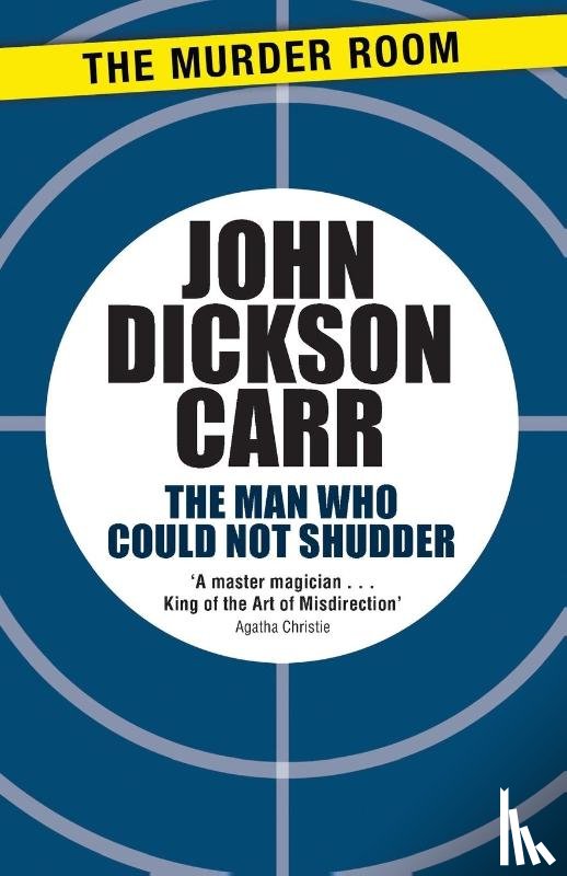 Carr, John Dickson - The Man Who Could Not Shudder