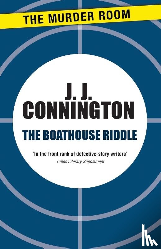 Connington, J J - The Boathouse Riddle