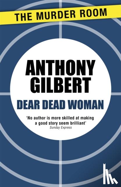 Gilbert, Anthony - Dear Dead Woman