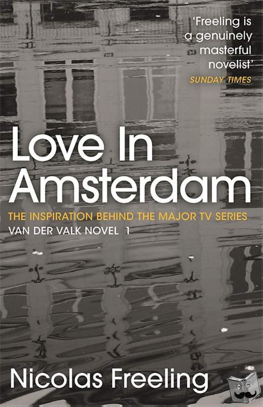 Nicolas Freeling - Love in Amsterdam