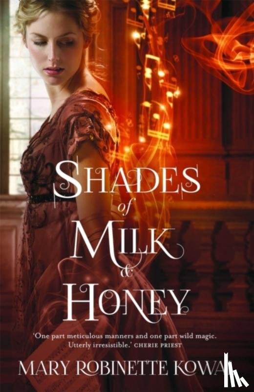Kowal, Mary Robinette - Shades of Milk and Honey