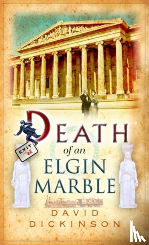 Dickinson, David - Death of an Elgin Marble