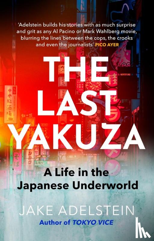 Adelstein, Jake - The Last Yakuza