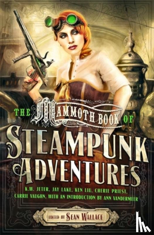Wallace, Sean - Mammoth Book Of Steampunk Adventures