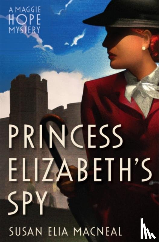 MacNeal, Susan Elia - Princess Elizabeth's Spy