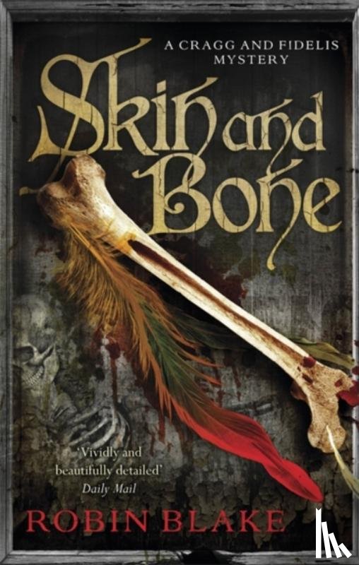 Blake, Robin - Skin and Bone