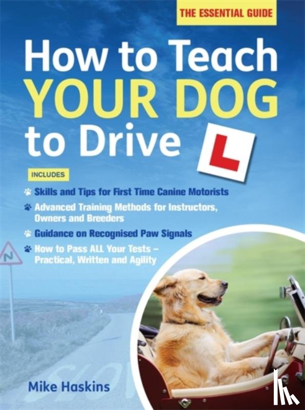 Haskins, Mike - How to Teach your Dog to Drive