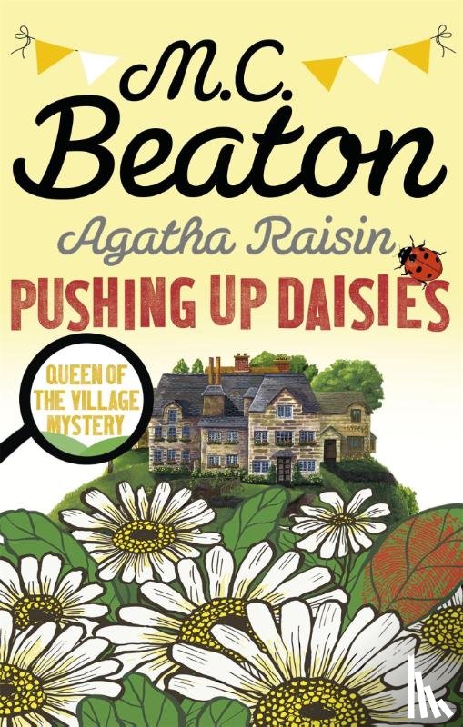 Beaton, M.C. - Agatha Raisin: Pushing up Daisies