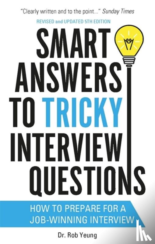 Yeung, Dr. Rob - Smart Answers to Tricky Interview Questions