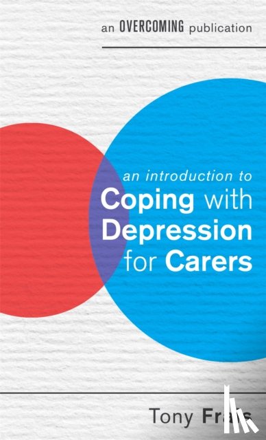 Frais, Tony - An Introduction to Coping with Depression for Carers