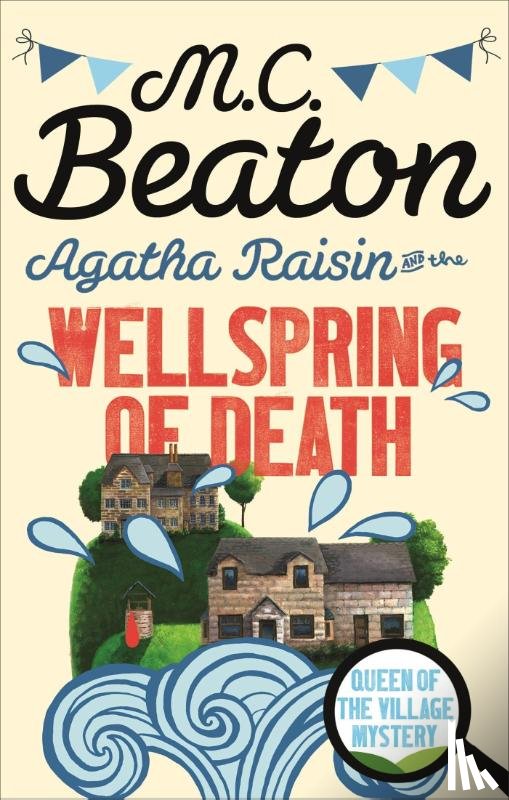 Beaton, M.C. - Agatha Raisin and the Wellspring of Death
