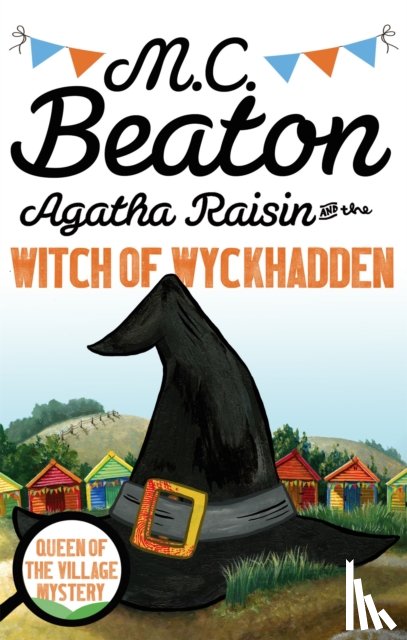 Beaton, M.C. - Agatha Raisin and the Witch of Wyckhadden