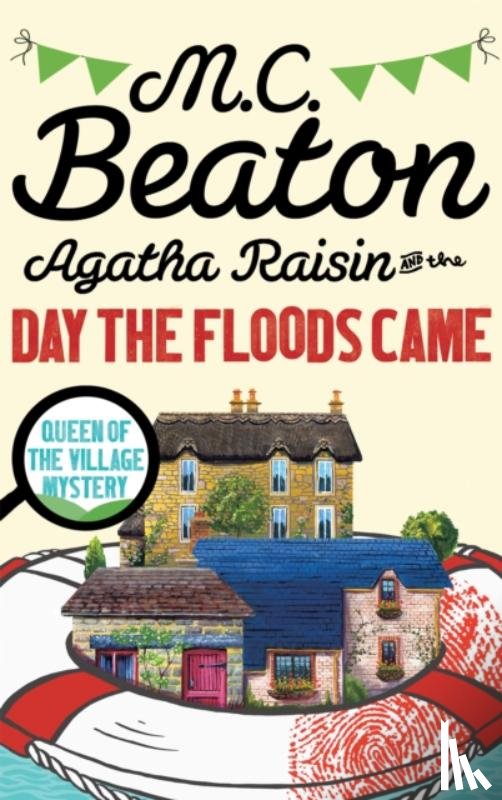 Beaton, M.C. - Agatha Raisin and the Day the Floods Came