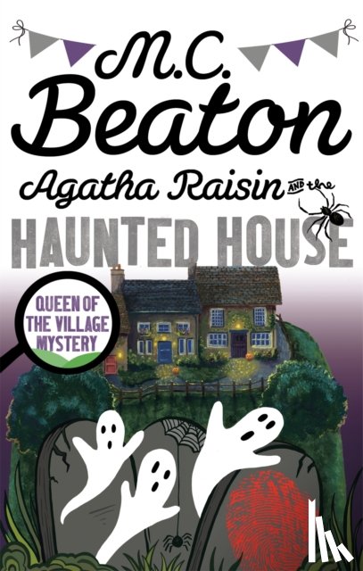 Beaton, M.C. - Agatha Raisin and the Haunted House