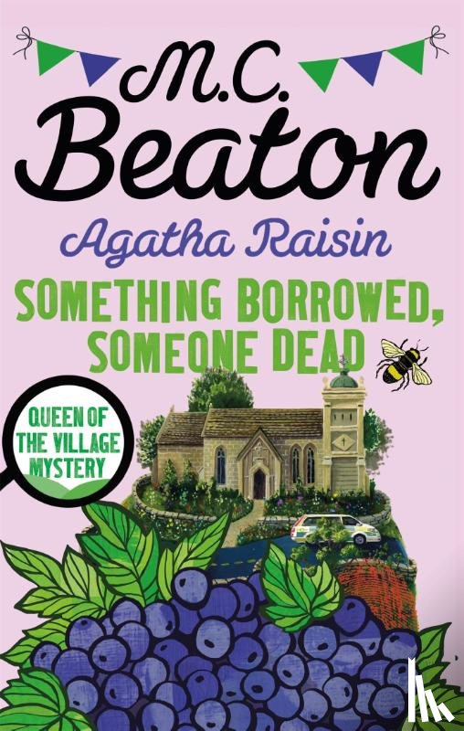 Beaton, M.C. - Agatha Raisin: Something Borrowed, Someone Dead