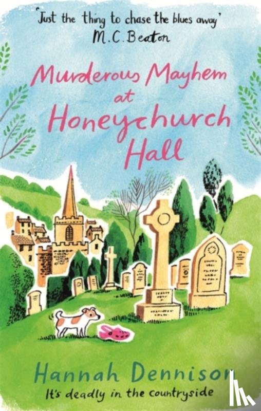 Dennison, Hannah - Murderous Mayhem at Honeychurch Hall