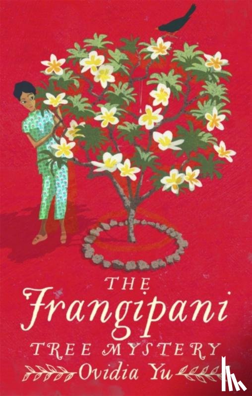 Yu, Ovidia - The Frangipani Tree Mystery