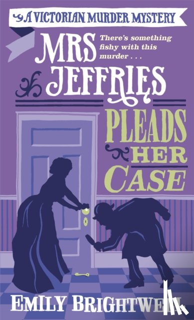 Brightwell, Emily - Mrs Jeffries Pleads her Case
