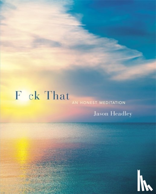 Headley, Jason - F*ck That
