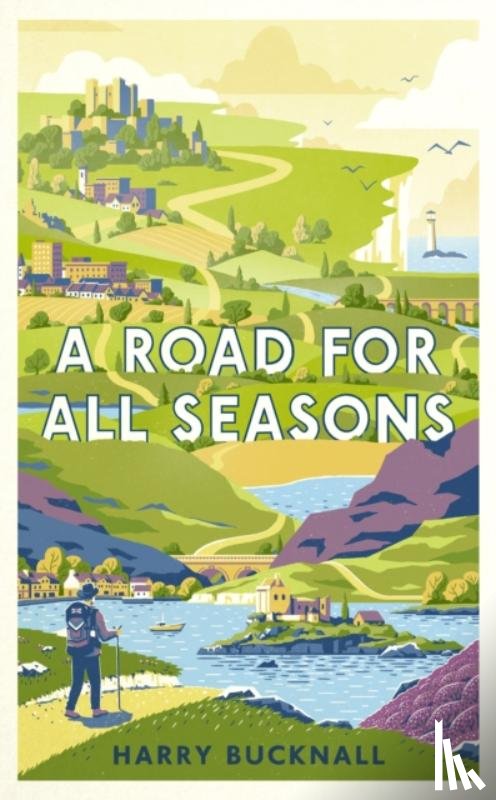 Bucknall, Harry - A Road for All Seasons