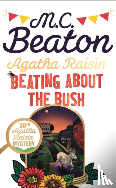 Beaton, M.C. - Agatha Raisin: Beating About the Bush