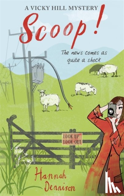 Dennison, Hannah - A Vicky Hill Mystery: Scoop!