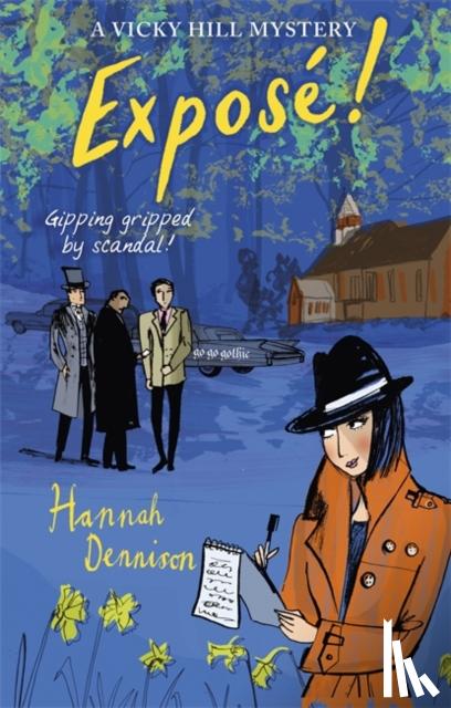 Dennison, Hannah - A Vicky Hill Mystery: Expose!