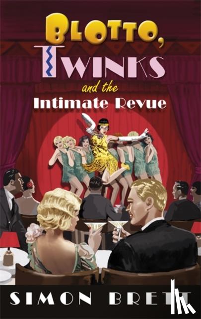 Brett, Simon - Blotto, Twinks and the Intimate Revue