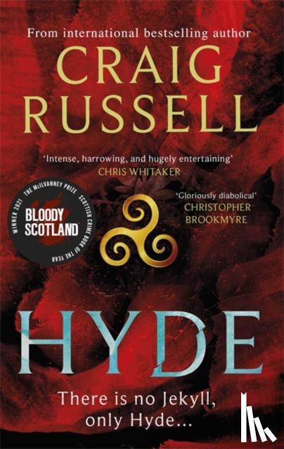 Russell, Craig - Hyde: WINNER OF THE 2021 McILVANNEY PRIZE FOR BEST CRIME BOOK OF THE YEAR