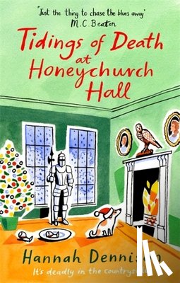 Dennison, Hannah - Tidings of Death at Honeychurch Hall