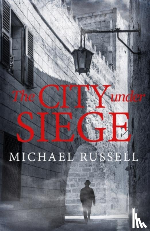 Russell, Michael - The City Under Siege