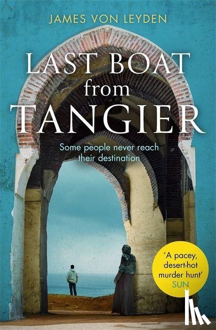 Leyden, James von - Last Boat from Tangier