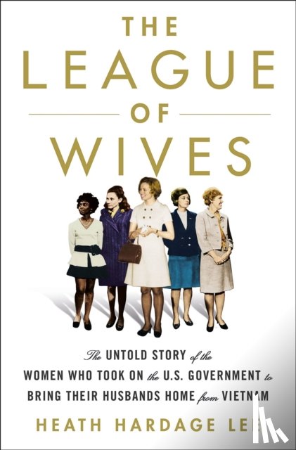 Lee, Heath Hardage - The League of Wives