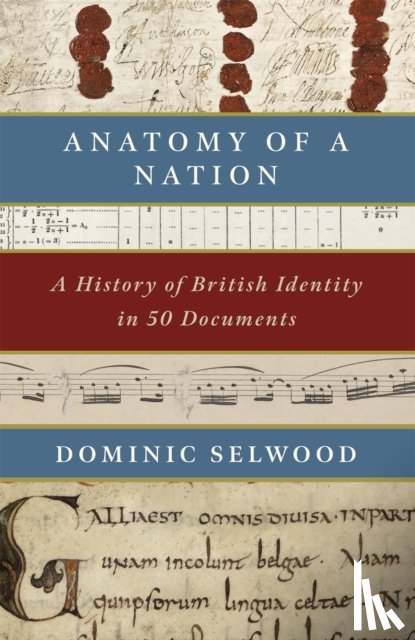 Selwood, Dominic - Anatomy of a Nation