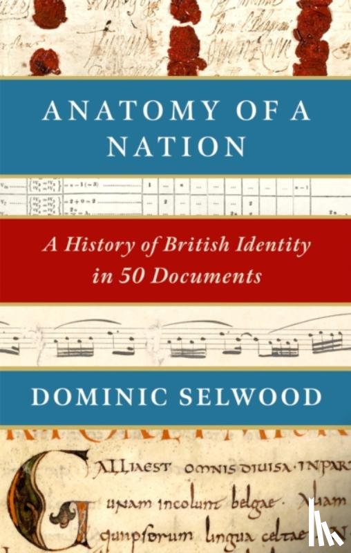 Selwood, Dominic - Anatomy of a Nation