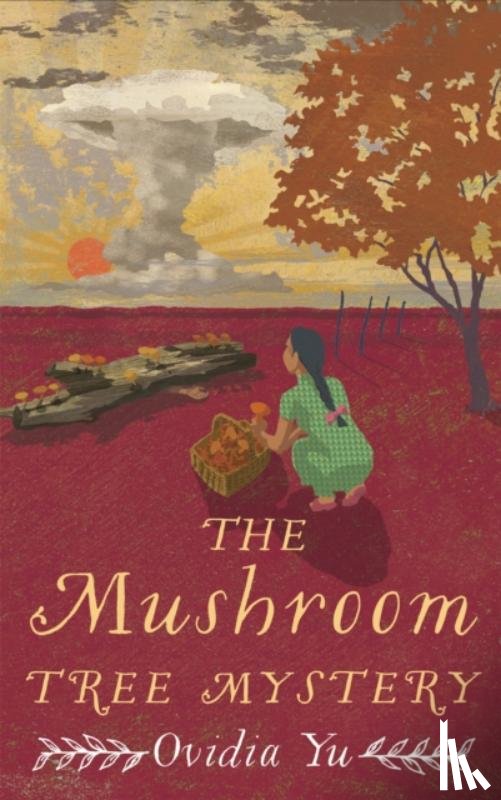 Yu, Ovidia - The Mushroom Tree Mystery
