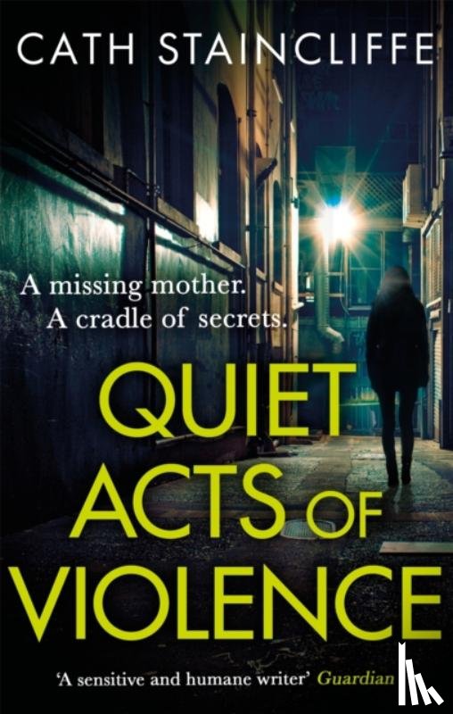 Staincliffe, Cath - Quiet Acts of Violence