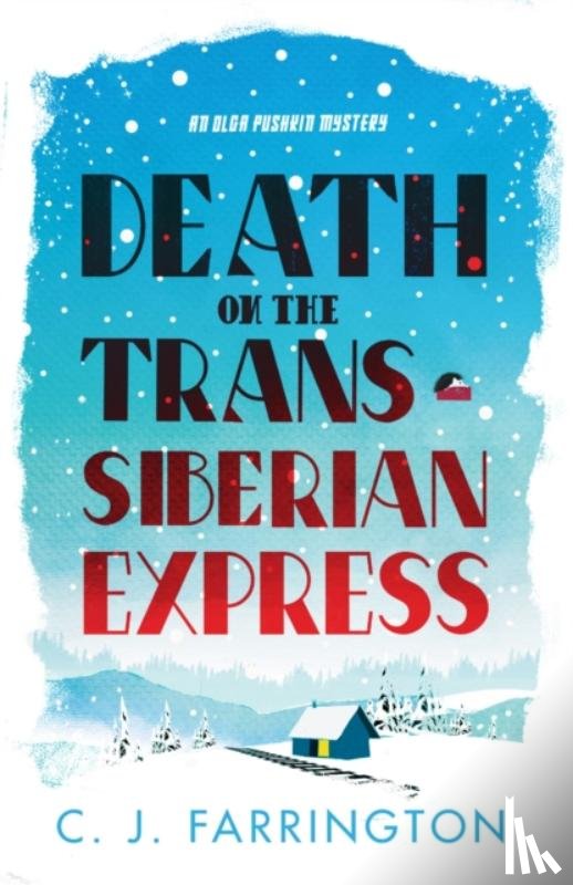 Farrington, C J - Death on the Trans-Siberian Express