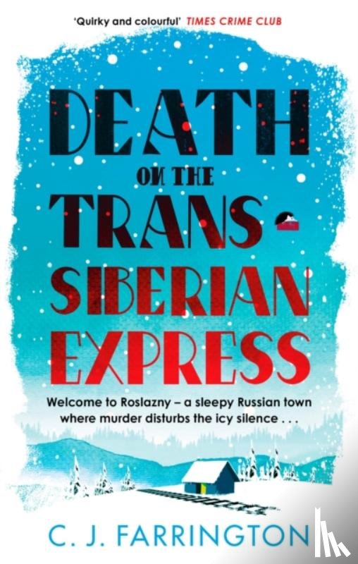 Farrington, C J - Death on the Trans-Siberian Express