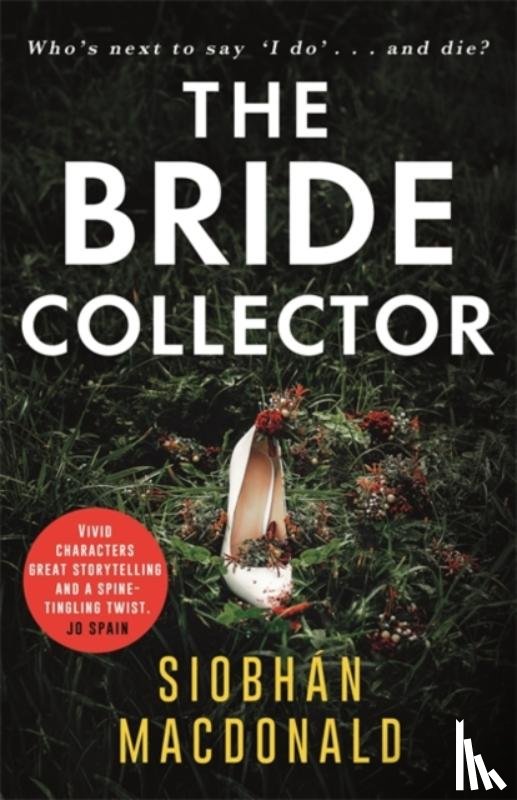 MacDonald, Siobhan - The Bride Collector