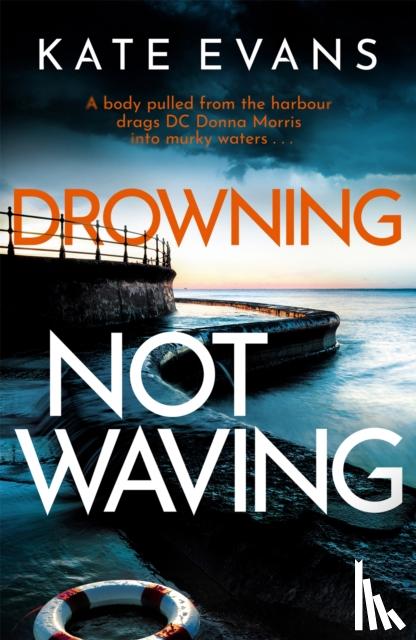 Evans, Kate - Drowning Not Waving