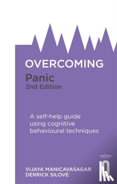 Manicavasagar, Vijaya, Silove, Derrick - Overcoming Panic, 2nd Edition