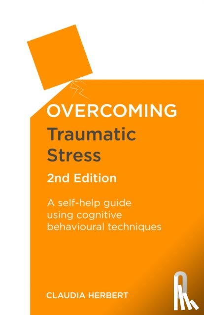 Herbert, Claudia - Overcoming Traumatic Stress, 2nd Edition
