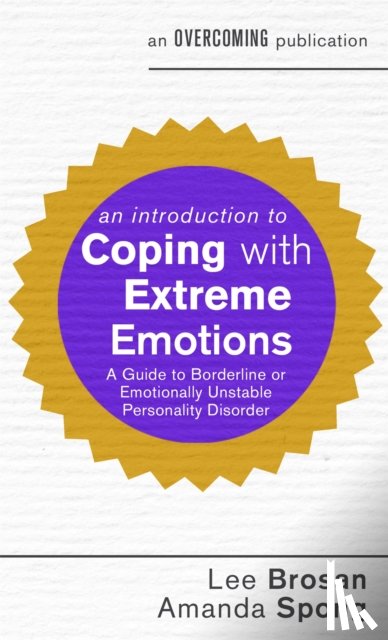 Brosan, Lee, Spong, Amanda - An Introduction to Coping with Extreme Emotions