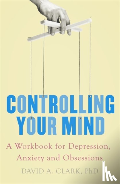 Clark, David A. - Controlling Your Mind