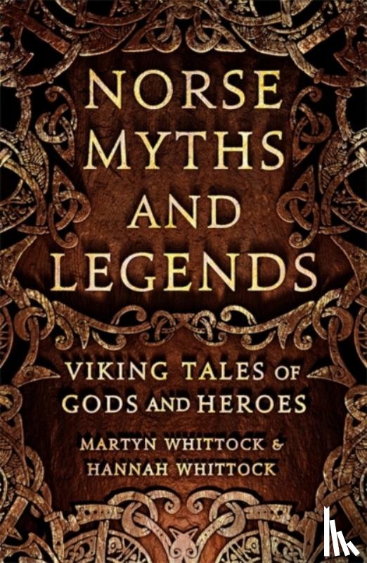 Whittock, Martyn, Whittock, Hannah - Norse Myths and Legends