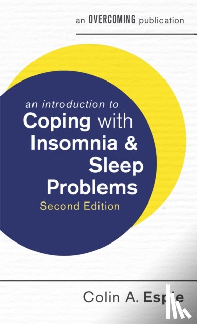 Espie, Colin - An Introduction to Coping with Insomnia and Sleep Problems, 2nd Edition