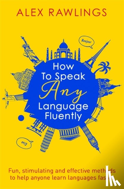 Rawlings, Alex - How to Speak Any Language Fluently